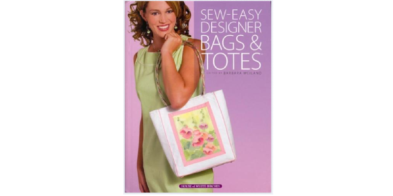 Sew Easy Designer Bags & Totes Sewing Patterns Book